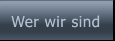 Wer wir sind Wer wir sind